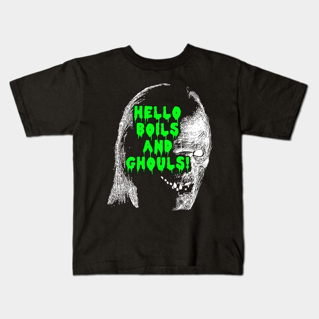 Boils & Ghouls! Kids T-Shirt by zachattack